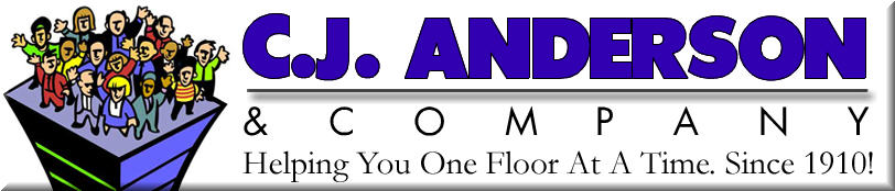  Visit C.J. Anderson - 'Helping you one floor at a time since 1910!' 
