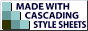  Written with Cascading Style Sheets! 